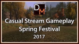 LOTRO Spring Festival 2017 (Casual Stream)