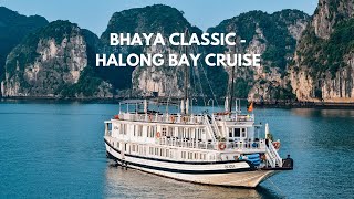 Bhaya Classic - Halong Bay Cruise