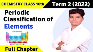 PERIODIC CLASSIFICATION OF ELEMENTS || CLASS 10 SCIENCE  | Periodic Table of Elements | Sonu sir