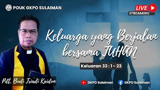 Ibadah Live Streaming | Minggu 22 Oktober 2023 | BULAN KELUARGA | POUK GKPO Sulaiman |