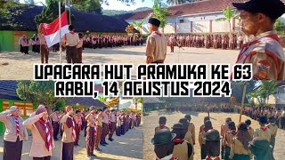 Upacara HUT Pramuka Ke 63 |Pembina Upacara : Bapak Yunanto, S.Pd.I|