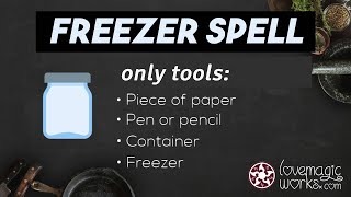 ❄️❤️ FREEZER Love Spell: Very Effective & No Tools Required!