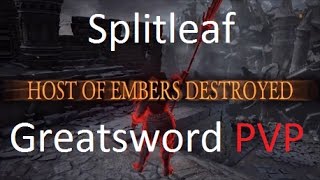 [Dark Souls 3] Splitleaf Greatsword PVP- More OP Weapon Arts!