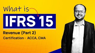 IFRS 15 | Revenue (Part-2)