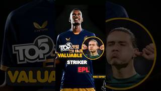 TOP 5 Valuable Striker EPL❗️😱 #football #trending #trend #trendingshort #shorts #viral #viralshorts