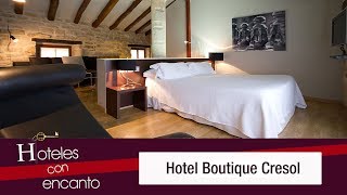 Hotel Boutique Cresol - Hoteles con encanto