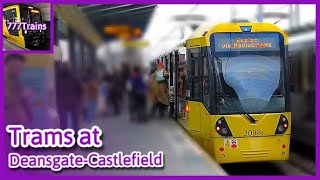 Trams at Deansgate-Castlefield | Manchester Metrolink | 777Trains