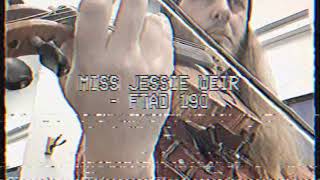 Fiddle Tune A Day #190 - “Miss Jessie Weir”