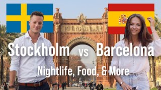 Social Life In Stockholm vs Barcelona (My Two Favorite Cities)