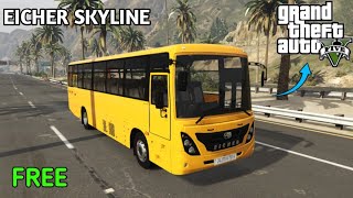 EICHER SKYLINE 2015 FOR GRAND THEFT AUTO V GTA5 FREE DOWNLOAD