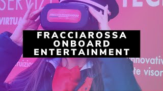 Trenitalia Frecciarossa Onboard Entertainment - AnotheReality