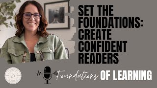 Set the Reading Foundations: Episode 1