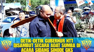 Detik² Gubernur NTT Victor Bungtilu Laiskodat diterima Secara Adat Sumba di Acara Sidang Sinode GKS