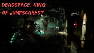 Dead Space: Ultimate Jumpscares?