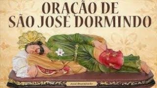 #ORAÇÃO A São José Dormindo, por uma causa impossível