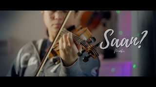 Saan? - Maki (Violin Cover)