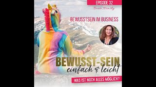 Episode 32 - Bewusstsein im Business - Beate Nimsky