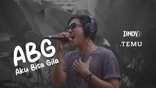 DNDY - ABG [Aku Bisa Gila] cover from Temu