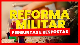 REFORMA MILITAR — Perguntas e Respostas 2