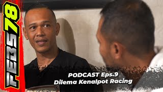 Febs78 - Podcast 9 - Boleh Gak Sih Pake Knalpot Racing!!!