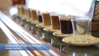 Cómo pedir un café en Málaga - Café central en Málaga