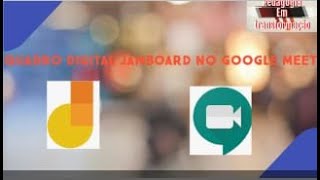 COMO USAR O QUADRO DIGITAL JAMBOARD NO GOOGLE MEET PELO CELULAR!!