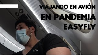 Viajando en Avión en Pandemia | Easyfly