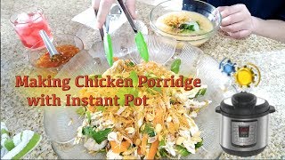 Making Chicken Porridge with Instant Pot | Cách làm cháo gà với nồi Instant Pot (không dầu) - #209