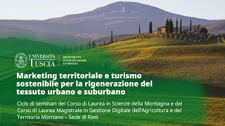 🖥️ WEBINAR | MARKETING TERRITORIALE E TURISMO SOSTENIBILE PER LA RIGENERAZIONE URBANA E SUBURBANA