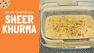 Easy Yummy Sheer Khurma,  Eid Wala Sheer Khurma ,  Nuts and Vermilcilli .