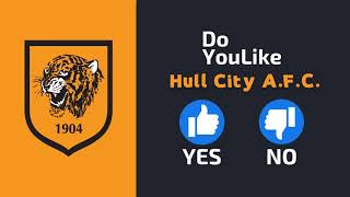 Do YouLike Hull City A.F.C.?《Vote Now 》