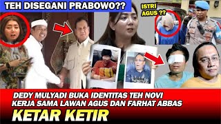 NOVI DISEGANI PRABOWO ! TEH NOVI & KANG DEDY KERJASAMA LAPORKAN AGUS, IDENTITAS TEH NOVI BIKIN KAGET