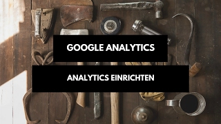 Google Analytics einrichten