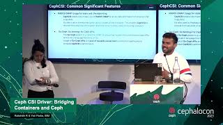 Ceph CSI Driver: Bridging Containers and Ceph - Rakshith R & Yati Padia, IBM