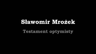 Sławomir Mrożek opowiadanie Testament optymisty