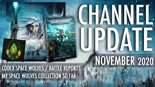 WinterWizard7 Channel Update Codex Supplement Space Wolves StrikingScorpion82 Battle Report