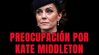 Preocupación por Kate Middleton