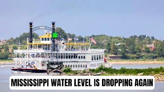 Mississippi River is extremely low again and dropping!