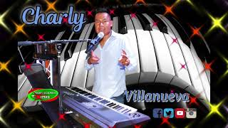 Charly Villanueva 100% Mixteco ((Por Esa Mujer))