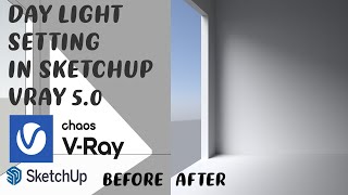 VRAY SUN LIGHT SETTING  | VRAY 5.0 | SketchUp 2021 | SketchUp #5