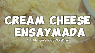 HOW TO MAKE CREAM CHEESE ENSAYMADA| PINOY FOOD