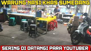 warung nasi khas sumedang‼️yang sering di datangi para youtuber