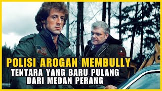 RAMBO 1‼️MEREKA TIDAK TAHU SIAPA YANG SEDANG MEREKA BULLY - ALUR CERITA FILM ACTION - REKAP FILM