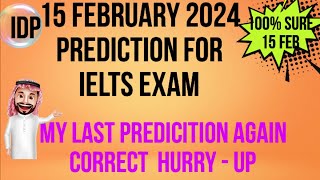 15 FEBRUARY 2024 IELTS EXAM  PREDICTION |  PREDICTION 15th FEBRUARY2024 IELTS EXAM | IMPCUECARDS FEB