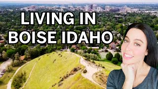 LIVING IN BOISE IDAHO