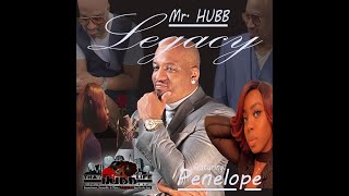 Mr. HUBB - Legacy ft Penelope