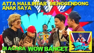 Alhamdulillah Akhirnya Atta Halilintar memilih Anak Saya naik kepanggung | Dalam Acara Wow Banget