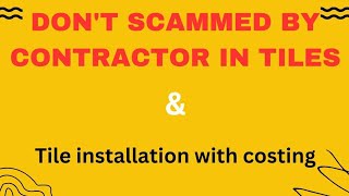 How to install the tiles with costing |scam alert