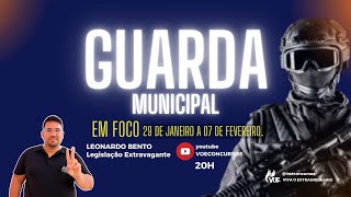 Concursos Guarda Municipal: Aulão de Legislação Extravagante