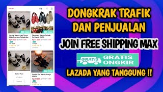 Cara Setting Gratis Ongkir Lazada Terbaru, Lazada Program Free Shipping Max